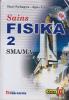 Sains Fisika 2 SMA/MA Kelas XI